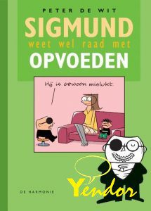 Sigmund weet wel raad met opvoeden