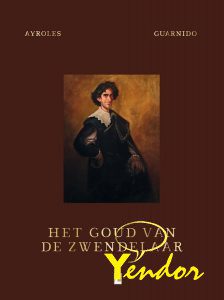 Het goud van de zwendelaar, luxe editie