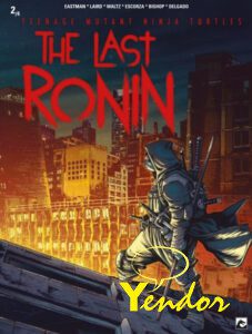 Teenage Mutant Ninja Turtles The Last Ronin 2