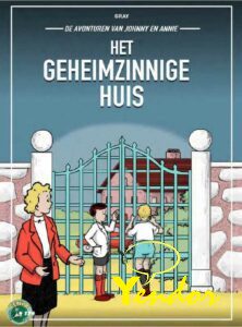 Johnny & Annie , Het geheimzinnige huis