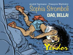 Sophia Stromboli , Ciao Bella