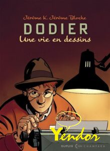 Dodier, Une vie en dessins